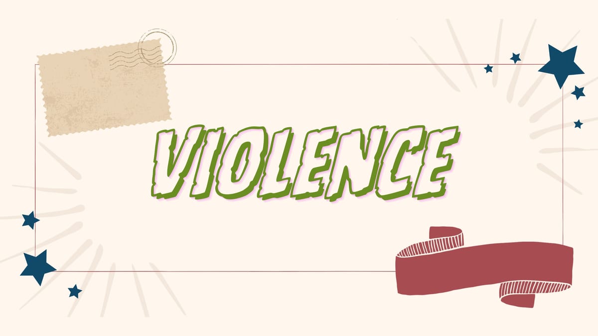 Violence